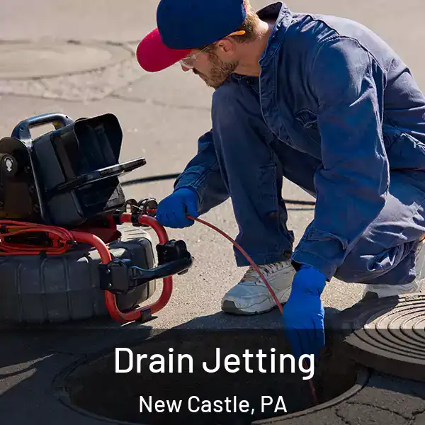  Drain Jetting New Castle, PA