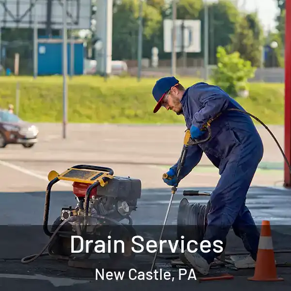  Drain Services New Castle, PA