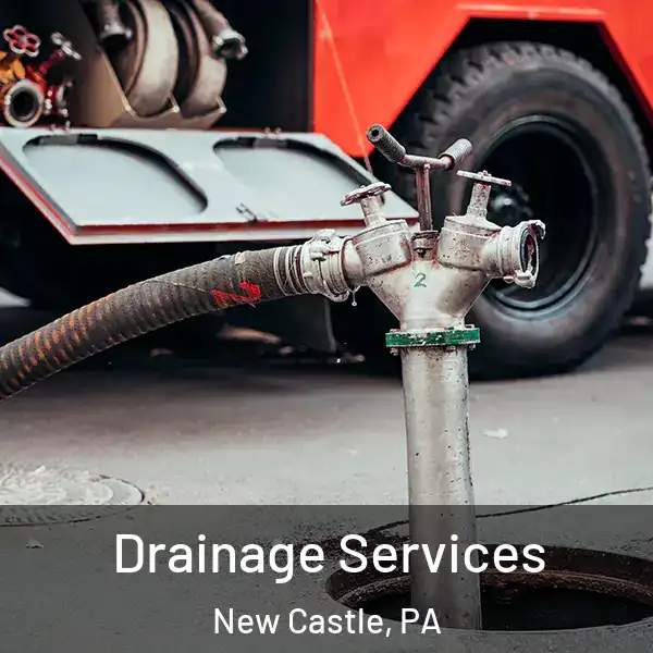  Drainage Services New Castle, PA