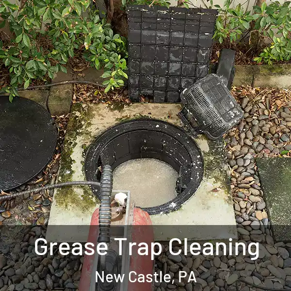  Grease Trap Cleaning New Castle, PA
