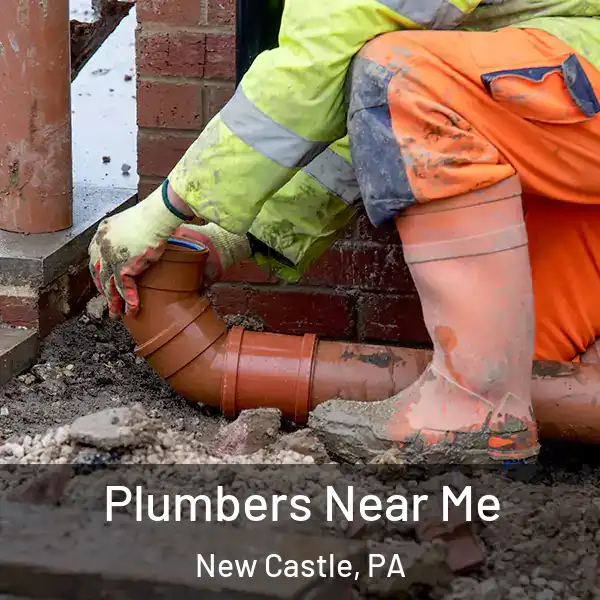  Plumbers Near Me New Castle, PA