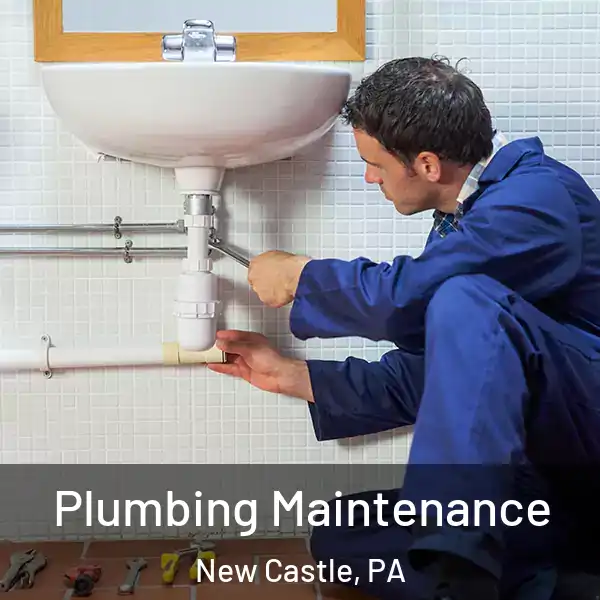  Plumbing Maintenance New Castle, PA