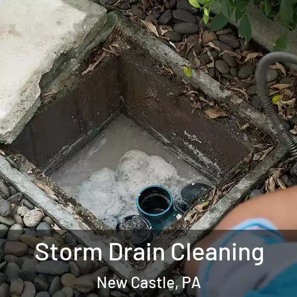  Storm Drain Cleaning New Castle, PA